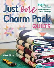 Load image into Gallery viewer, Just One Charm Pack by Cheryl Brickey Book