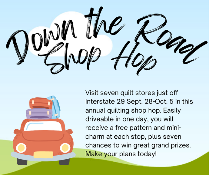 Down The Road Shop Hop is here!